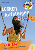 Pieler / Schicho |  Locker Aufsteigen in Deutsch 3 - Ferien | Buch |  Sack Fachmedien