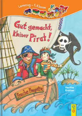 Kratzer |  Gut gemacht, kleiner Pirat! | Buch |  Sack Fachmedien