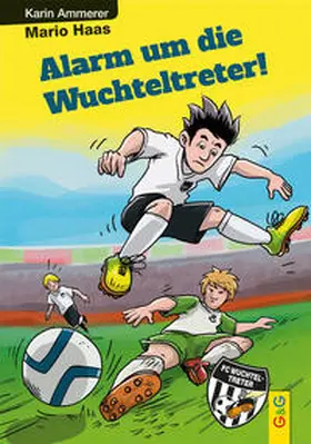 Ammerer / Haas |  Alarm um die Wuchteltreter | eBook | Sack Fachmedien