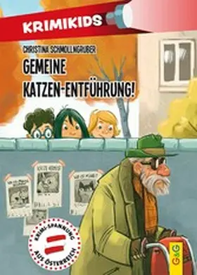 Schmollngruber |  KrimiKids - Gemeine Katzen-Entführung! | eBook | Sack Fachmedien
