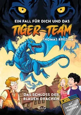 Brezina |  Tiger-Team – Das Schloss der blauen Drachen | eBook | Sack Fachmedien