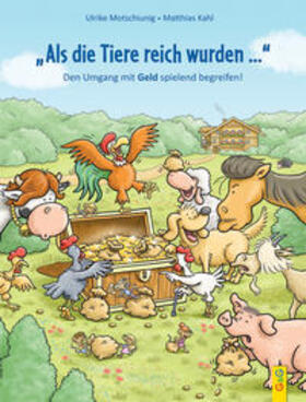 Motschiunig | Als die Tiere reich wurden | Buch | 978-3-7074-1863-7 | sack.de