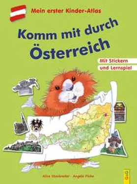 Stockreiter |  Komm mit durch Österreich. Mit dem Kinder-Atlas durch unser Land | Buch |  Sack Fachmedien