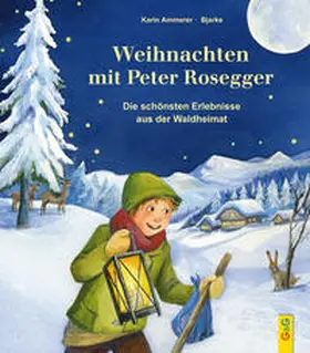 Ammerer |  Weihnachten mit Peter Rosegger | Buch |  Sack Fachmedien