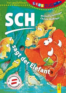 Holzinger |  LESEZUG/Vor-und Mitlesen: Sch, sagt der Elefant | Buch |  Sack Fachmedien