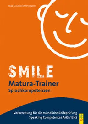 Lichtenwagner |  Smile Matura-Trainer - Sprachkompetenzen | Buch |  Sack Fachmedien