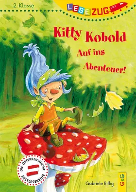 Rittig |  LESEZUG/2. Klasse: Kitty Kobold - Auf ins Abenteuer! | Buch |  Sack Fachmedien