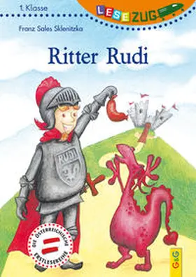 Sklenitzka |  LESEZUG/1. Klasse: Ritter Rudi | Buch |  Sack Fachmedien