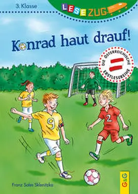 Sklenitzka |  LESEZUG/3. Klasse: Konrad haut drauf! | Buch |  Sack Fachmedien