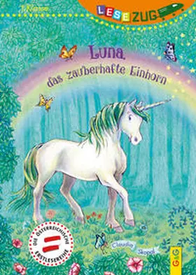 Skopal |  LESEZUG/1. Klasse: Luna, das zauberhafte Einhorn | Buch |  Sack Fachmedien
