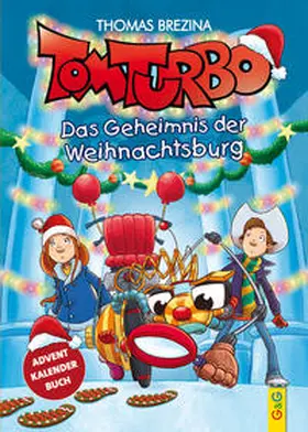 Brezina |  Tom Turbo: Das Geheimnis der Weihnachtsburg | Buch |  Sack Fachmedien