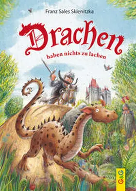 Sklenitzka |  Drachen haben nichts zu lachen | Buch |  Sack Fachmedien