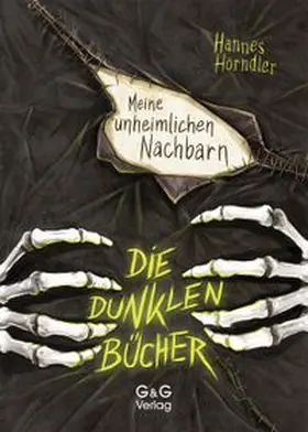 Hörndler |  Die dunklen Bücher – Meine unheimlichen Nachbarn | Buch |  Sack Fachmedien