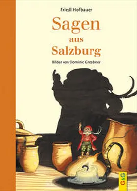 Hofbauer |  Sagen aus Salzburg | Buch |  Sack Fachmedien
