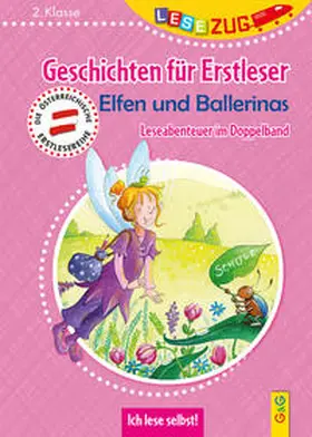 Weiler / Holzinger |  LESEZUG DOPPELBAND/2. Klasse: Geschichten für Erstleser. Elfen und Ballerinas | Buch |  Sack Fachmedien