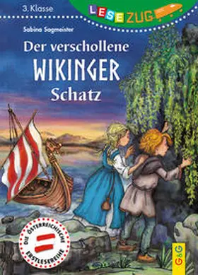 Sagmeister |  LESEZUG/3. Klasse: Der verschollene Wikinger-Schatz | Buch |  Sack Fachmedien