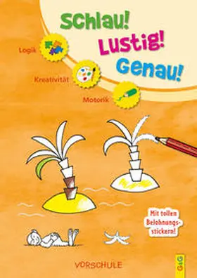 Gressl |  Schlau-Lustig-Genau - Vorschule | Buch |  Sack Fachmedien