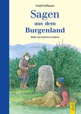 Hofbauer |  Sagen aus dem Burgenland | Buch |  Sack Fachmedien
