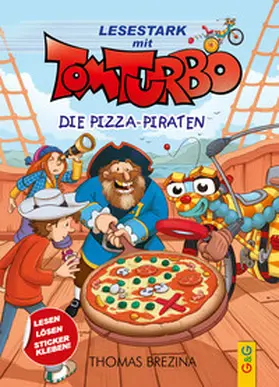 Brezina |  Tom Turbo - Lesestark - Die Pizza-Piraten | Buch |  Sack Fachmedien