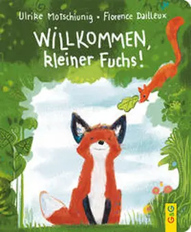 Motschiunig |  Willkommen, kleiner Fuchs! | Buch |  Sack Fachmedien