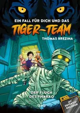 Brezina |  Tiger-Team - Der Fluch des Pharao | Buch |  Sack Fachmedien