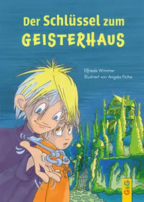 Wimmer |  Der Schlüssel zum Geisterhaus | Buch |  Sack Fachmedien