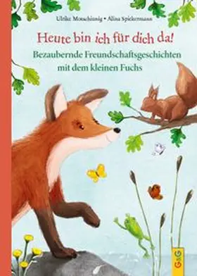Motschiunig |  Heute bin ich für dich da! | Buch |  Sack Fachmedien
