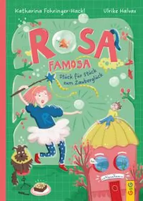 Fohringer-Hackl |  Rosa Famosa - Stück für Stück zum Zauberglück | Buch |  Sack Fachmedien