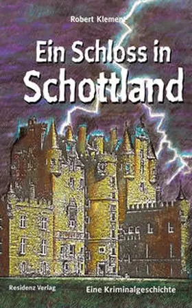 Klement |  Ein Schloss in Schottland | Buch |  Sack Fachmedien