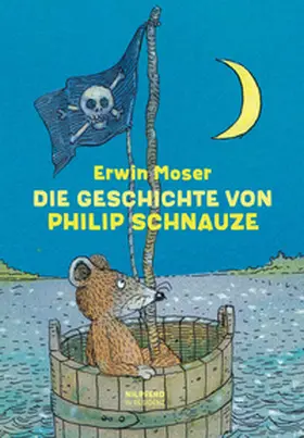 Moser | Die Geschichte von Philip Schnauze | Buch | 978-3-7074-5088-0 | www.sack.de