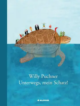 Puchner |  Unterwegs, mein Schatz | Buch |  Sack Fachmedien