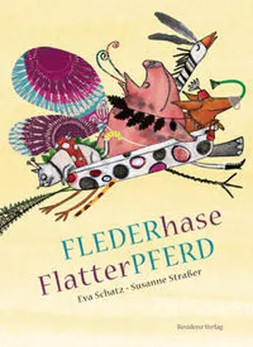 Schatz |  Flederhase Flatterpferd | Buch |  Sack Fachmedien