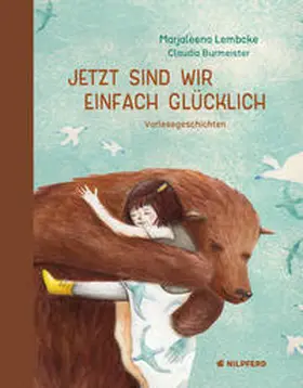 Lembcke |  Jetzt sind wir einfach glücklich | Buch |  Sack Fachmedien