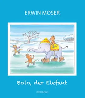 Bolo der Elefant | Buch | 978-3-7074-5240-2 | www.sack.de