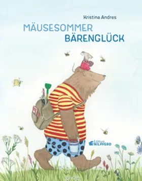 Andres | Mäusesommer - Bärenglück | Buch | 978-3-7074-5274-7 | www.sack.de