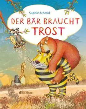 Schmid |  Der Bär braucht Trost | Buch |  Sack Fachmedien