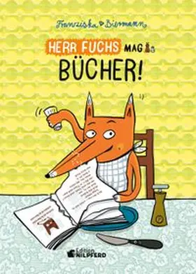 Biermann | Herr Fuchs mag Bücher | Buch | 978-3-7074-5312-6 | www.sack.de