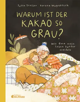 Treiber |  Warum ist der Kakao so grau? | Buch |  Sack Fachmedien