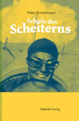 Zimmermann |  Schule des Scheiterns | Buch |  Sack Fachmedien