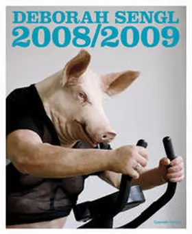 Sengl |  Deborah Sengl 2008/2009 | Buch |  Sack Fachmedien