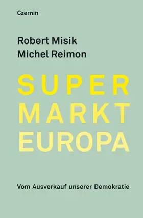 Misik / Reimon |  Supermarkt Europa | eBook | Sack Fachmedien