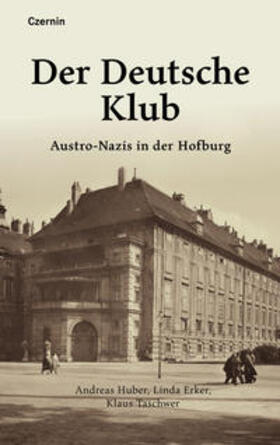 Huber / Erker / Taschwer | Erker, L: Deutsche Klub | Buch | 978-3-7076-0651-5 | sack.de