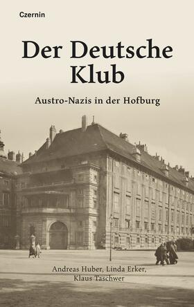 Taschwer / Erker / Huber | Der Deutsche Klub | E-Book | sack.de