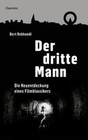 Rebhandl |  Der dritte Mann | Buch |  Sack Fachmedien