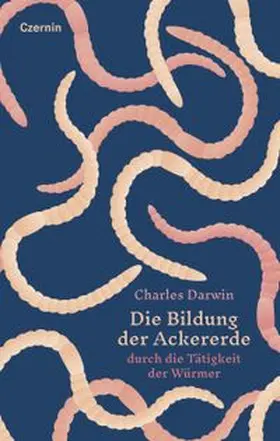 Darwin |  Die Bildung der Ackererde | Buch |  Sack Fachmedien