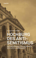 Taschwer |  Hochburg des Antisemitismus | Buch |  Sack Fachmedien