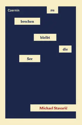 Stavaric |  zu brechen bleibt die See | Buch |  Sack Fachmedien
