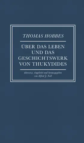 Hobbes / Noll |  Über das Leben und das Geschichtswerk von Thukydides | eBook | Sack Fachmedien