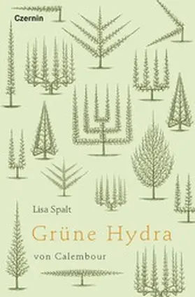 Spalt |  Gru¨ne Hydra von Calembour | eBook | Sack Fachmedien