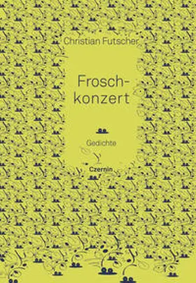 Futscher |  Froschkonzert | Buch |  Sack Fachmedien